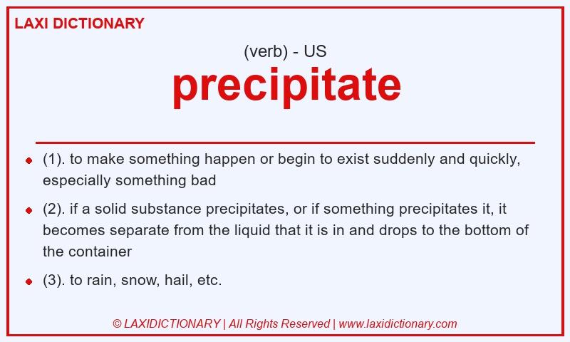 Definition precipitate in American English