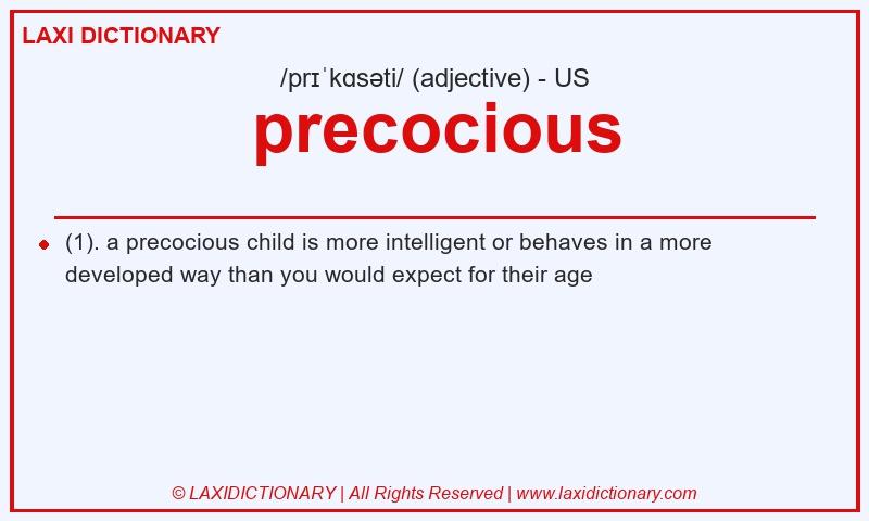 Definition precocious in American English