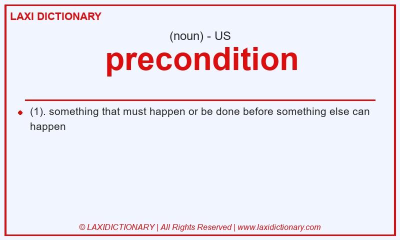Definition precondition in American English