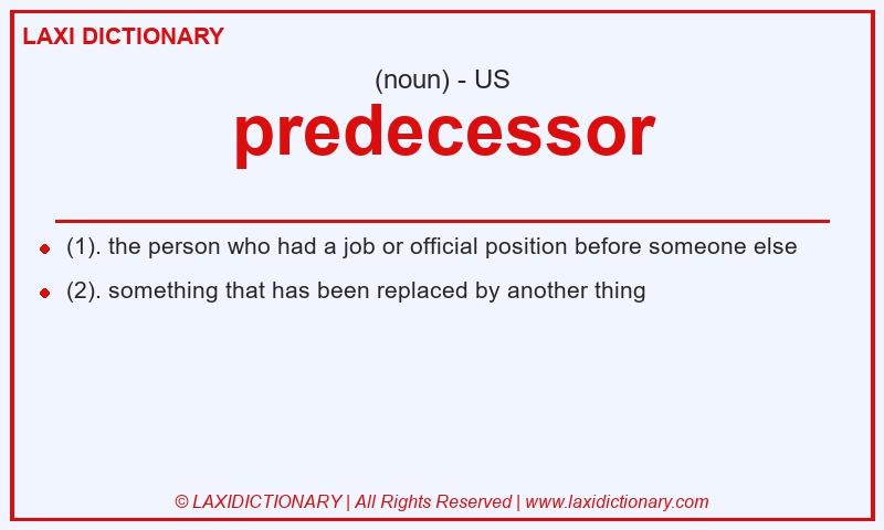 Definition predecessor in American English