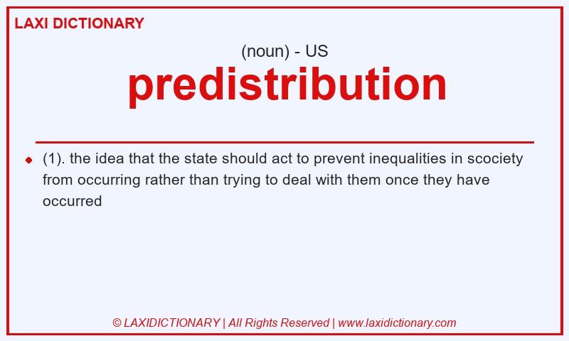 Definition predistribution in American English