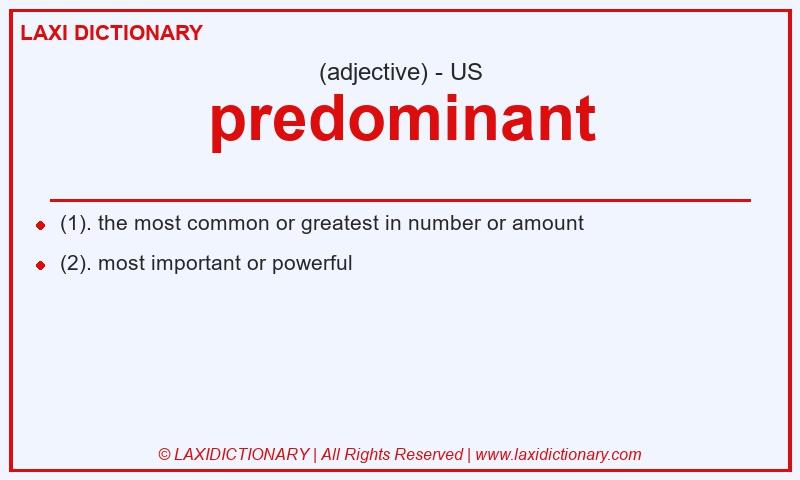 Definition predominant in American English