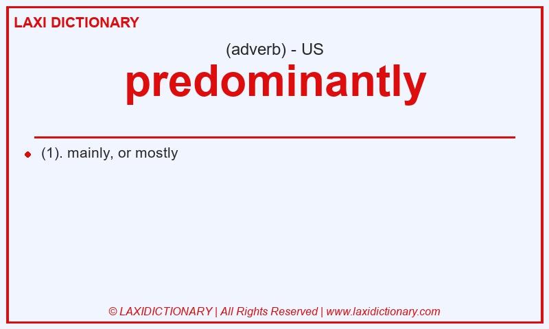 Definition predominantly in American English