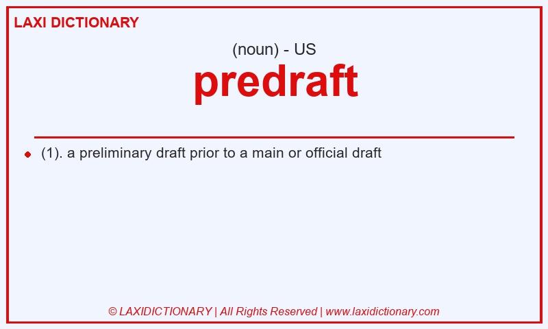 Definition predraft in American English