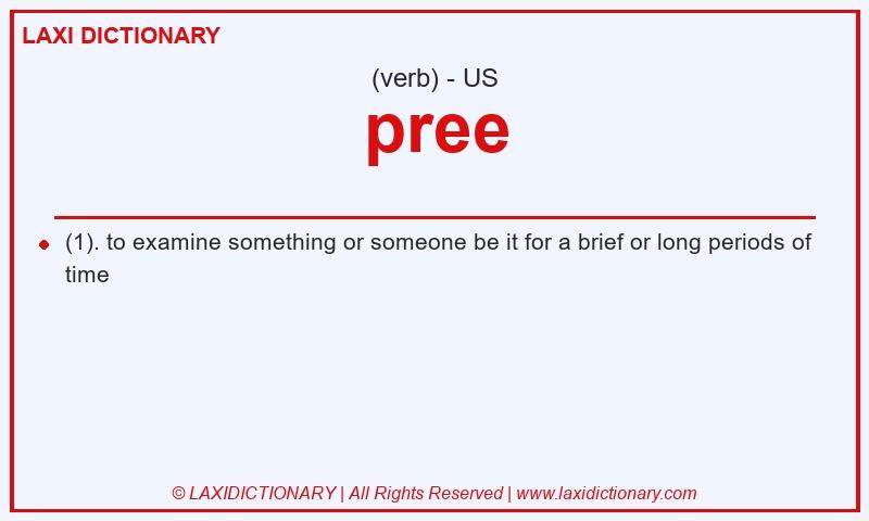 Definition pree in American English