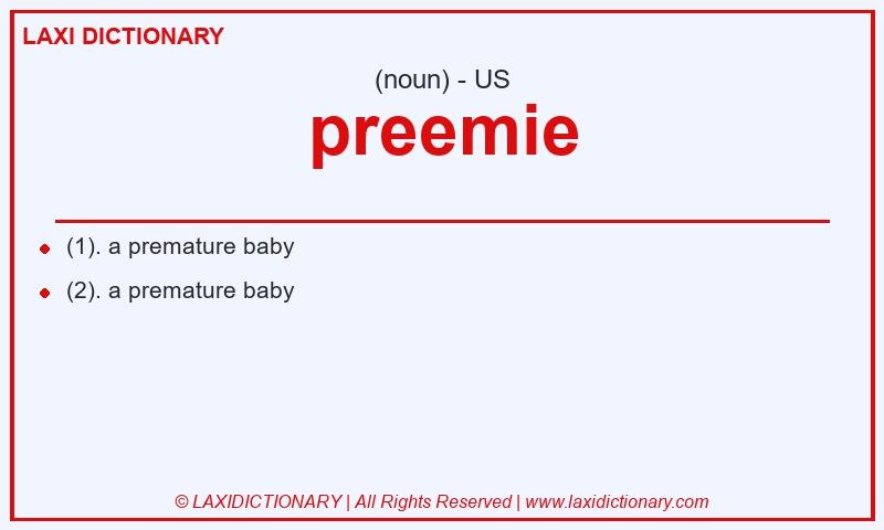 Definition preemie in American English