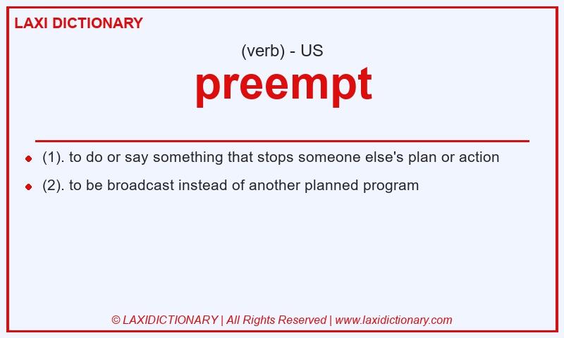 Definition preempt in American English