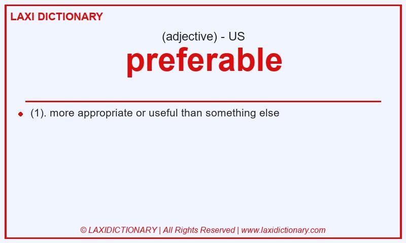 Definition preferable in American English