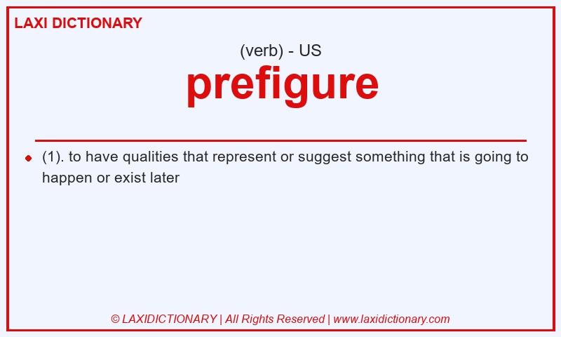 Definition prefigure in American English