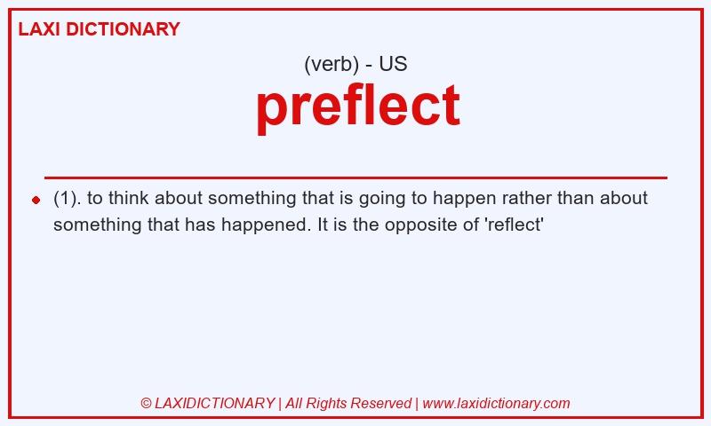 Definition preflect in American English