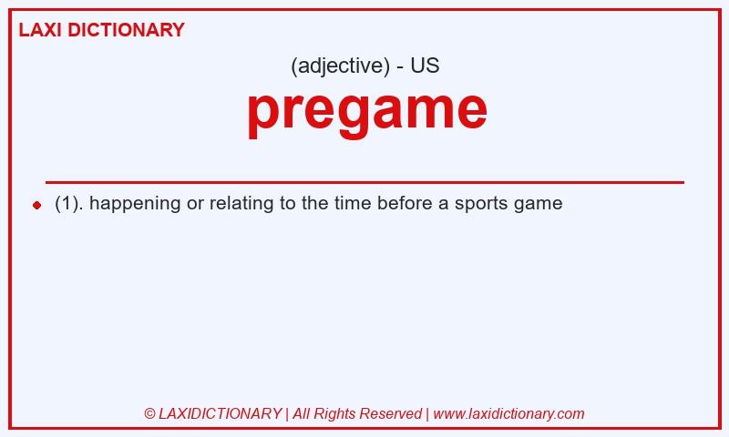 Definition pregame in American English