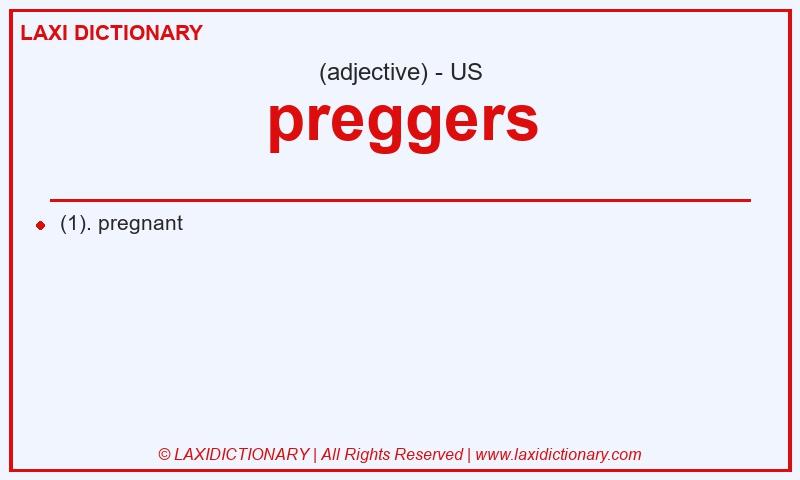 Definition preggers in American English
