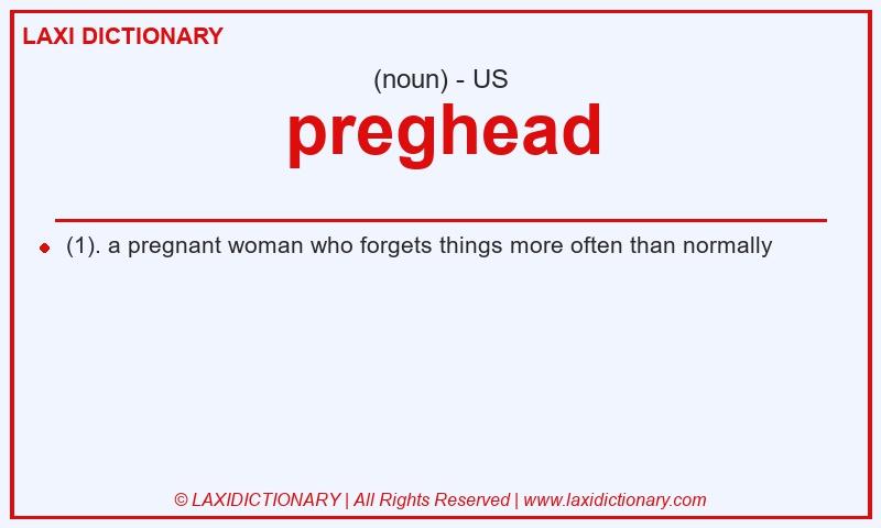 Definition preghead in American English