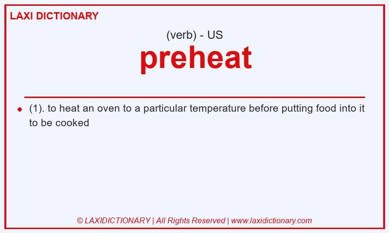 Definition preheat in American English