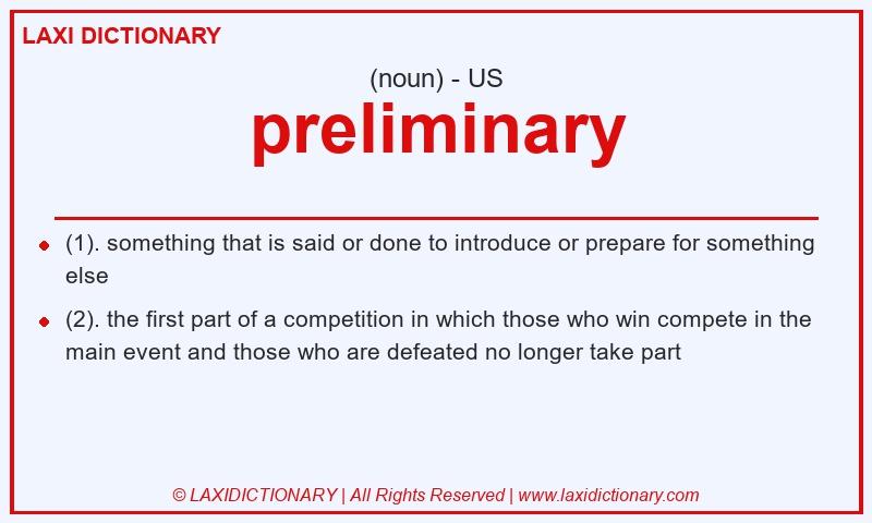 Definition preliminary in American English