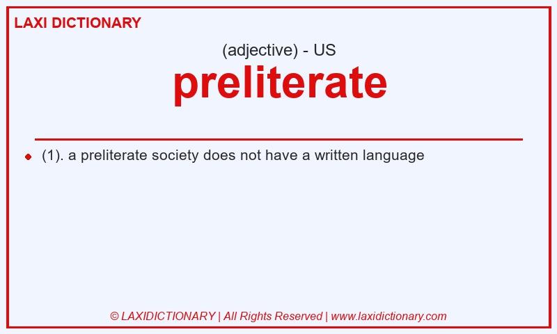 Definition preliterate in American English