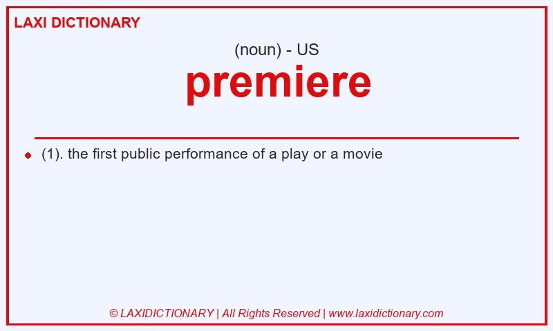 Definition premiere in American English
