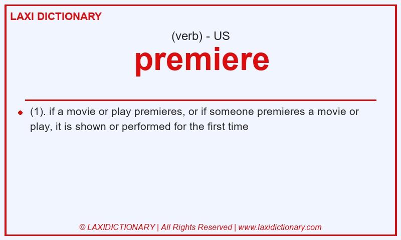 Definition premiere in American English