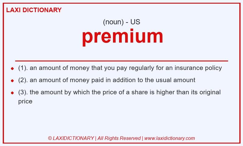 Definition premium in American English