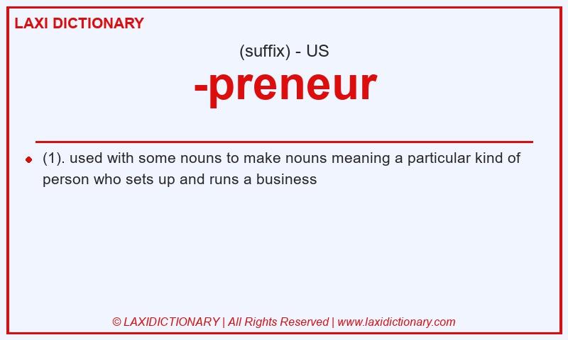 Definition -preneur in American English
