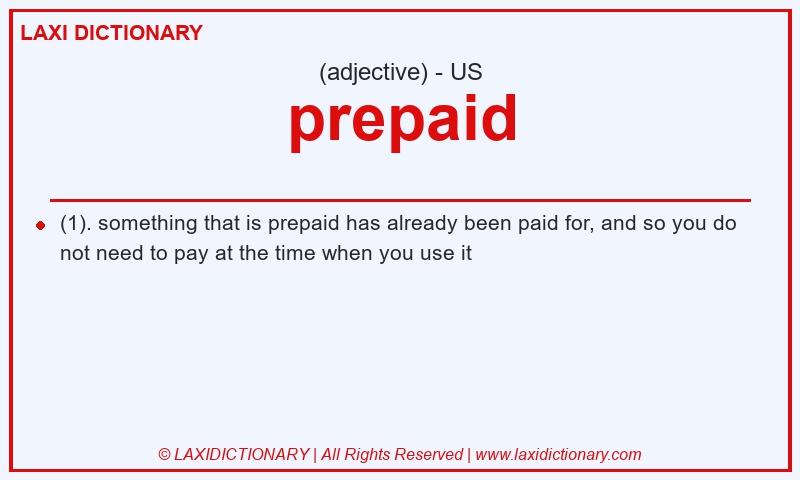 Definition prepaid in American English