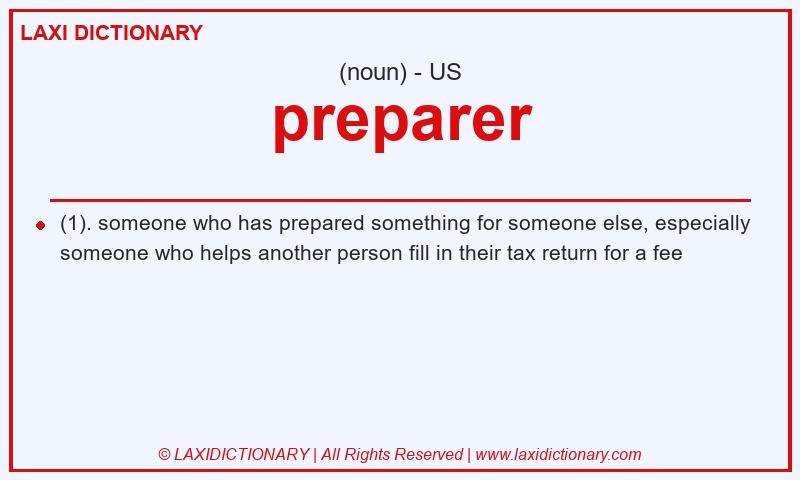 Definition preparer in American English