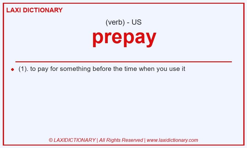 Definition prepay in American English