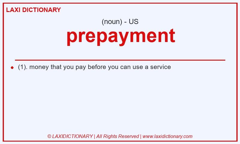 Definition prepayment in American English