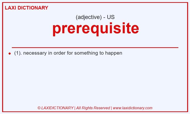Definition prerequisite in American English