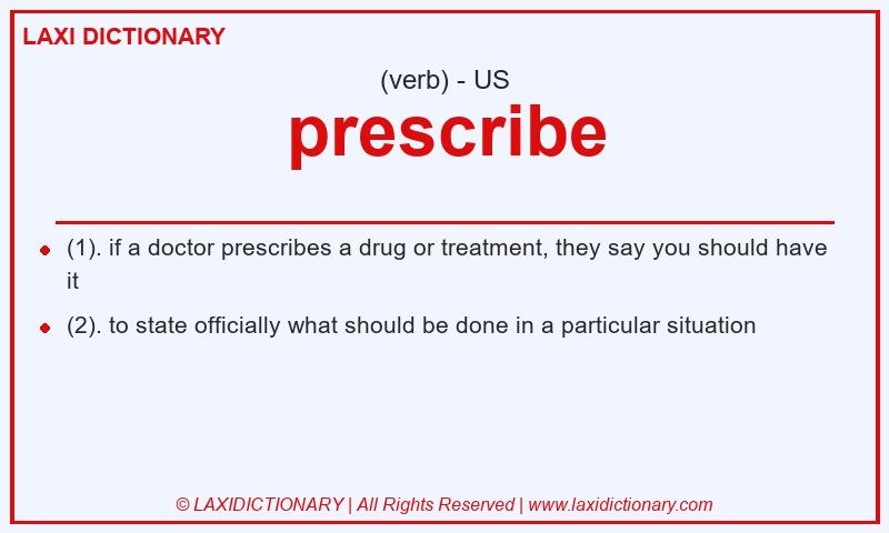 Definition prescribe in American English