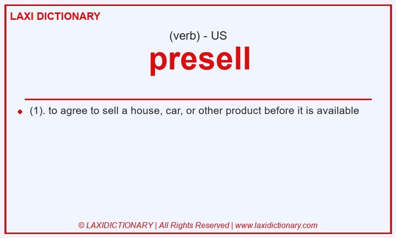 Definition presell in American English