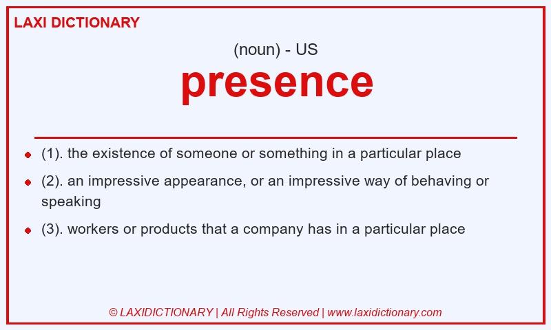 Definition presence in American English