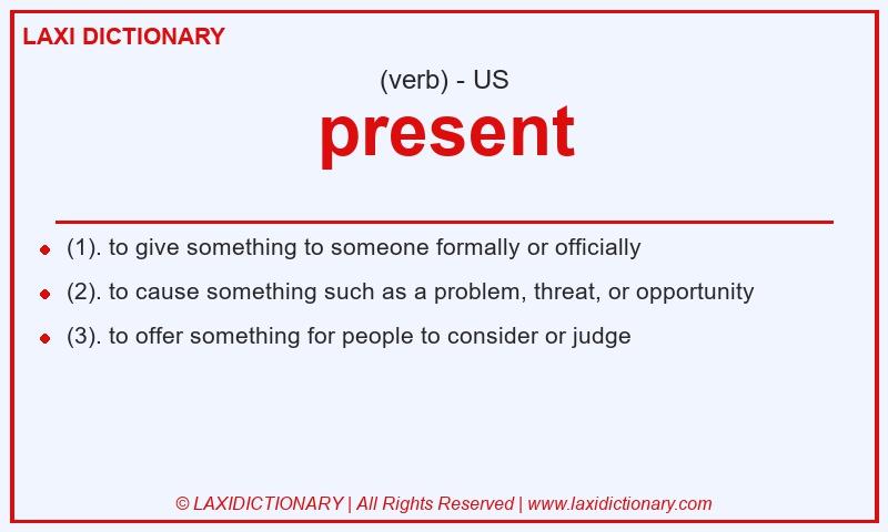 Definition present in American English