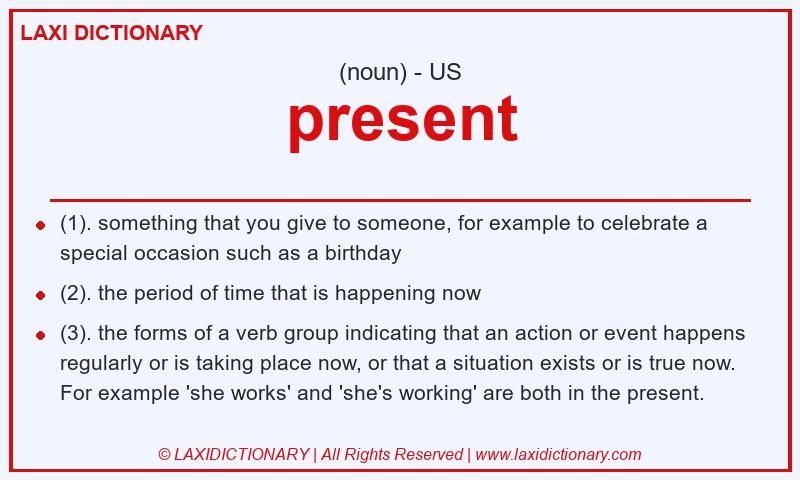 Definition present in American English