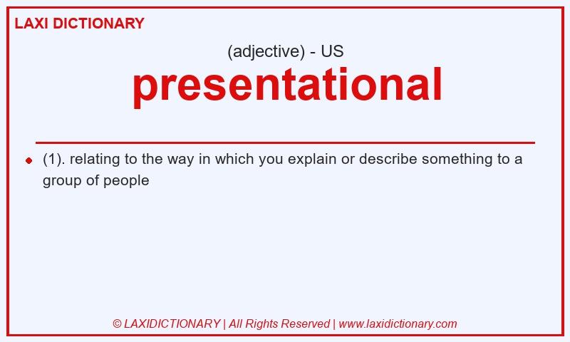 Definition presentational in American English