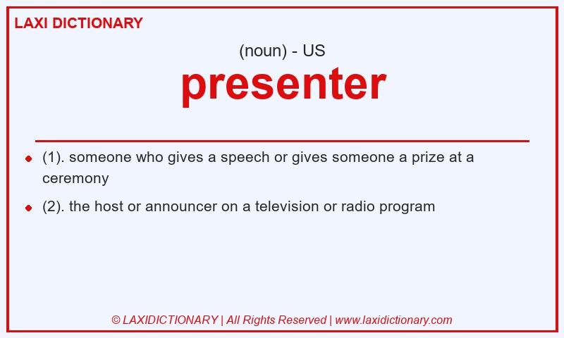 Definition presenter in American English