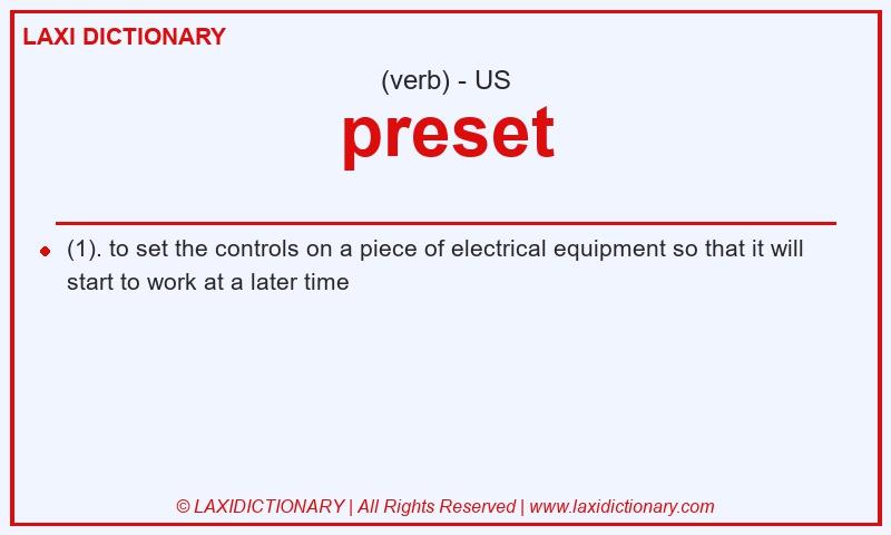 Definition preset in American English