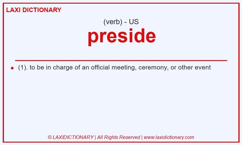Definition preside in American English