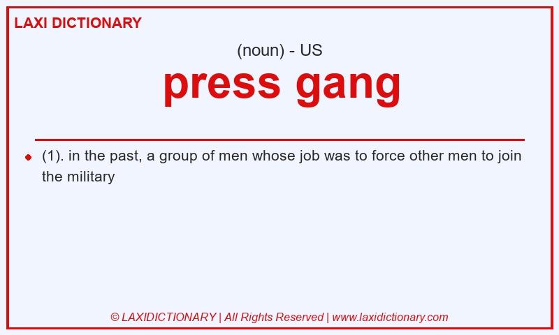 Definition press gang in American English