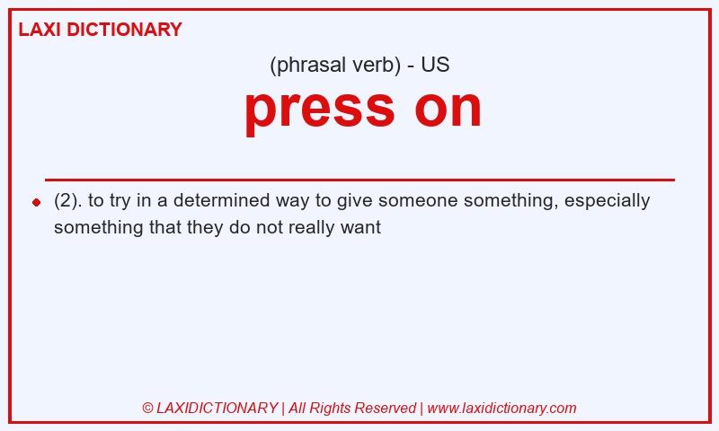 Definition press on in American English