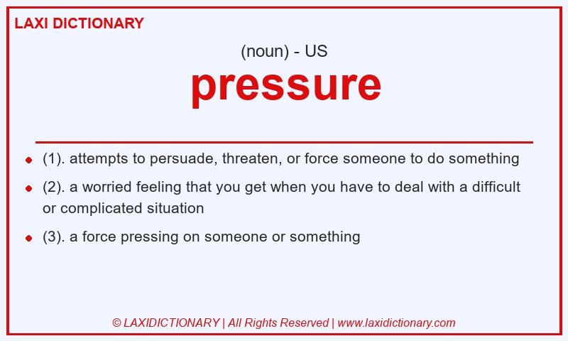 Definition pressure in American English