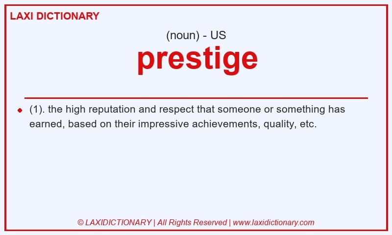 Definition prestige in American English