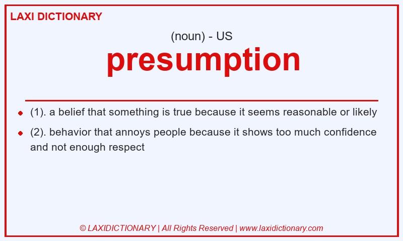 Definition presumption in American English