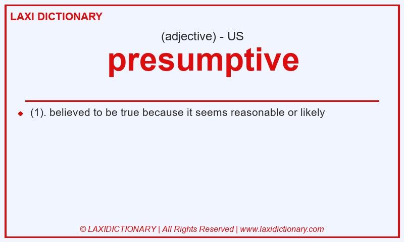 Definition presumptive in American English