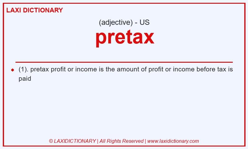 Definition pretax in American English