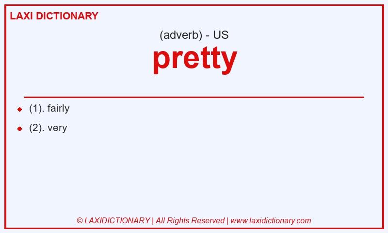 Definition pretty in American English