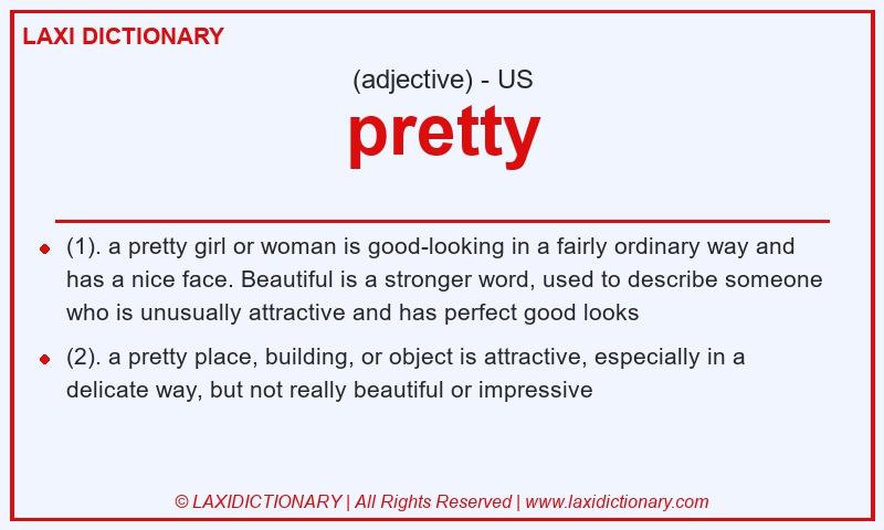 Definition pretty in American English