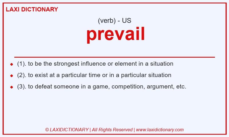 Definition prevail in American English