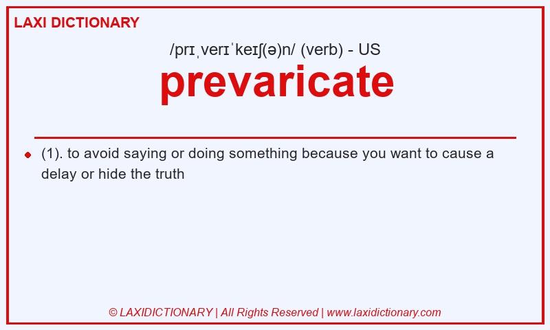 Definition prevaricate in American English