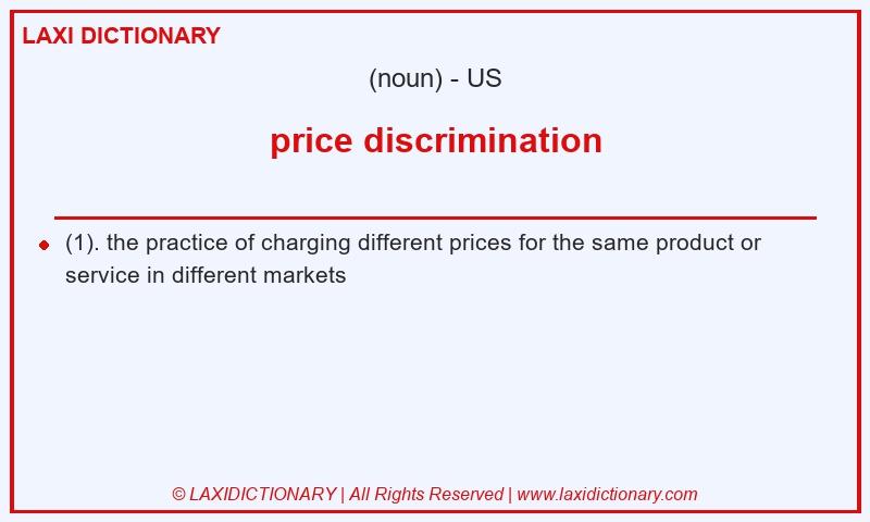 Definition price discrimination in American English